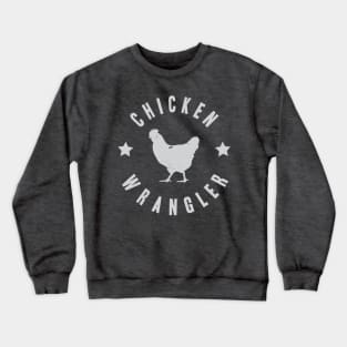 Chicken Wrangler Crewneck Sweatshirt